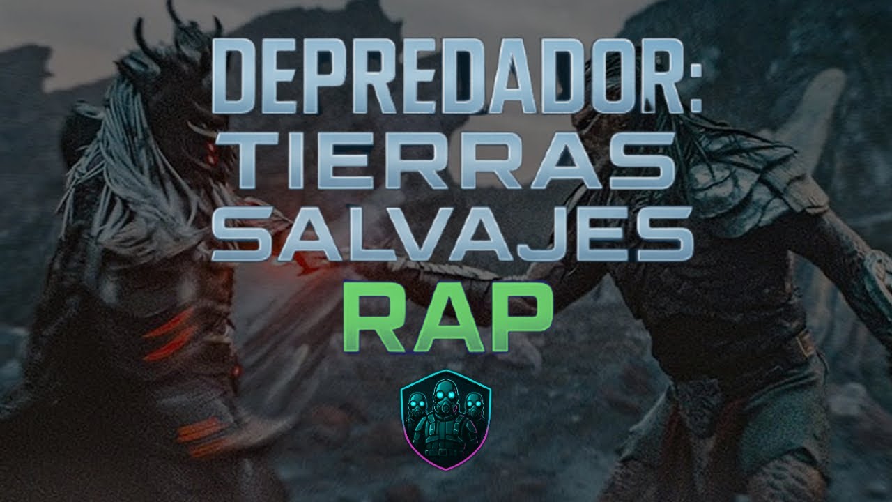 Depredador: Tierras salvajes RAP - TocRun