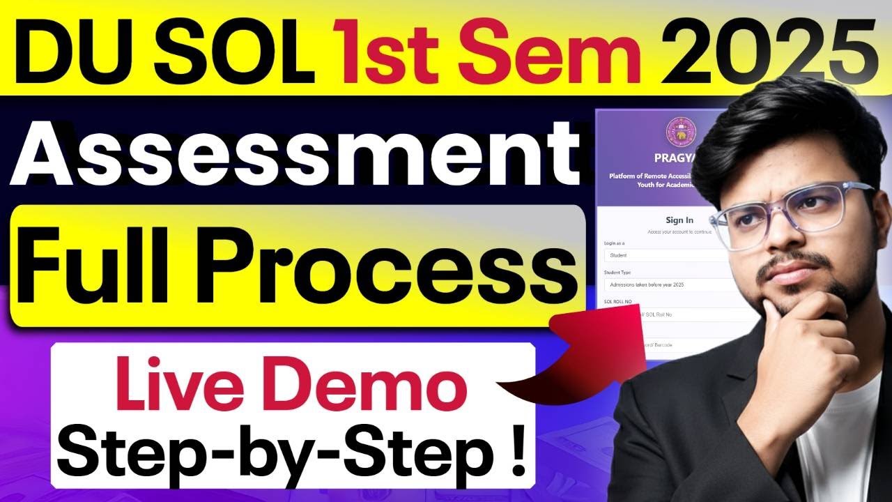 📢 DU SOL 1st Semester 2025: Assessment Full Process Live | Step-by-Step Guide!