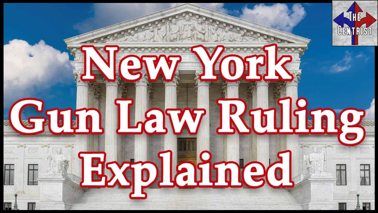 New York State Rifle & Pistol Assn. v. Bruen | Supreme Court New York Gun Ruling Explained