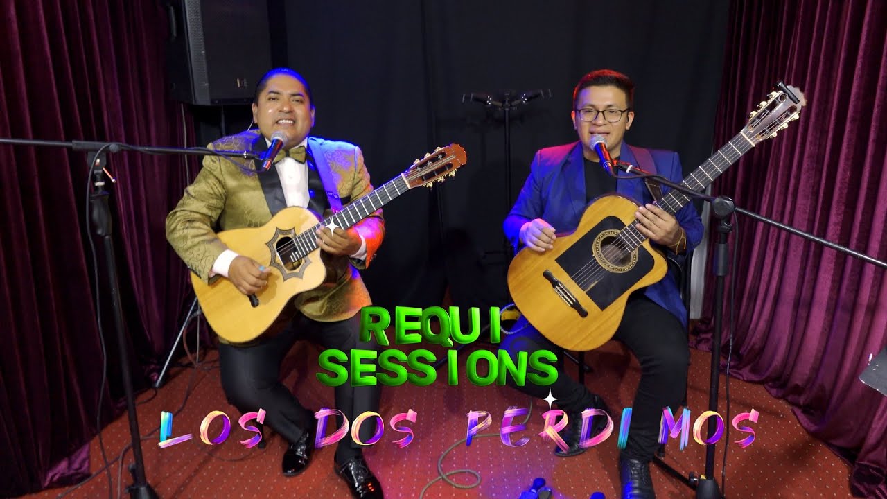 Requi Sessions - Los Dos Perdimos