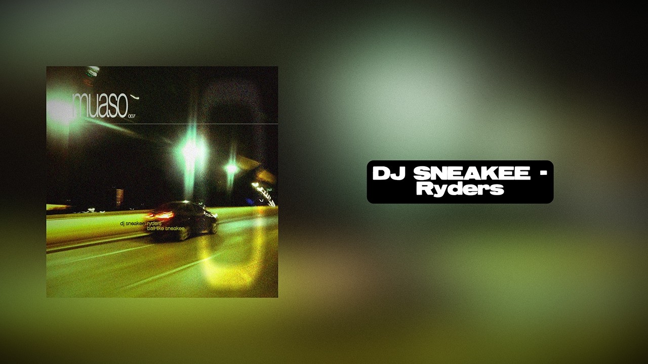 DJ SNEAKEE - Ryders