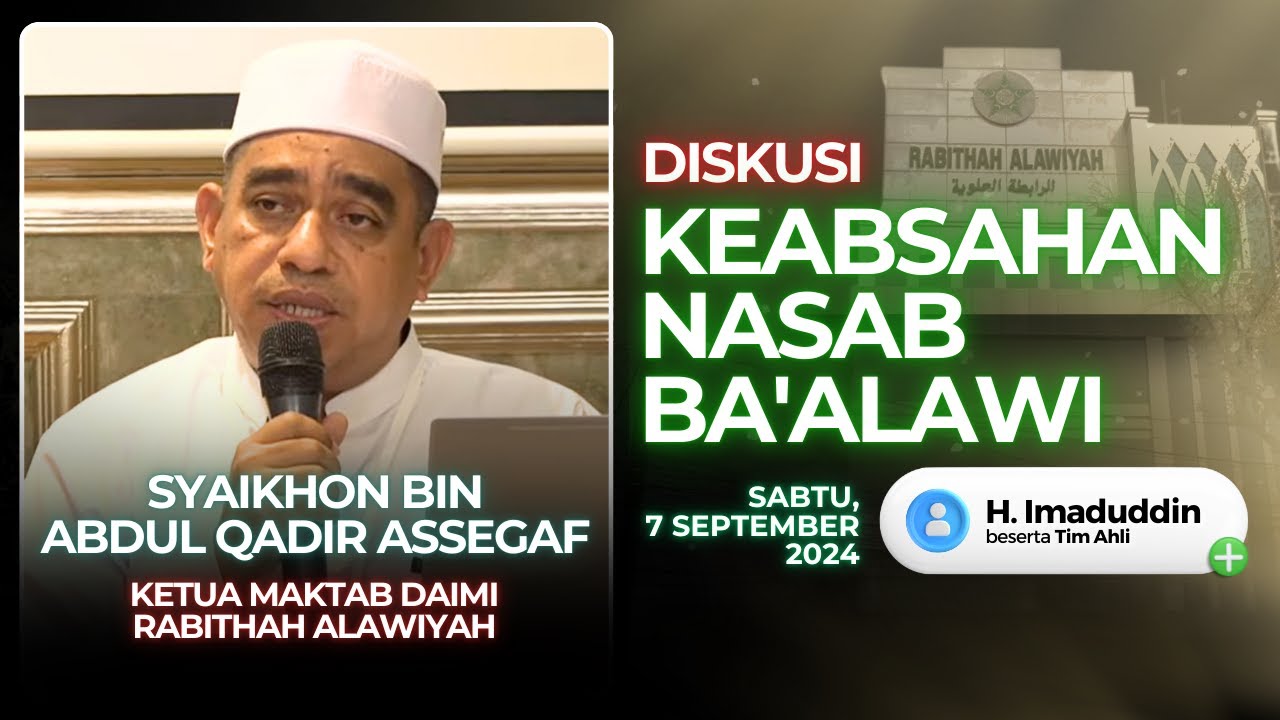 Syaikhon bin Abdul Qodir Assegaf - Diskusi Ilmiah Keabsahan Nasab Ba'alawi | Nabawi TV