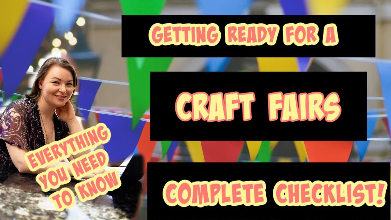 Getting Ready for a Craft Fair: How to Prepare For Your First Show