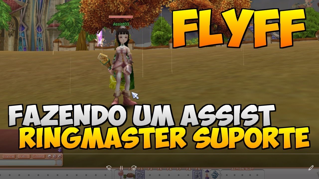 FLYFF BRASIL: Fazendo um Assist l Ringmaster