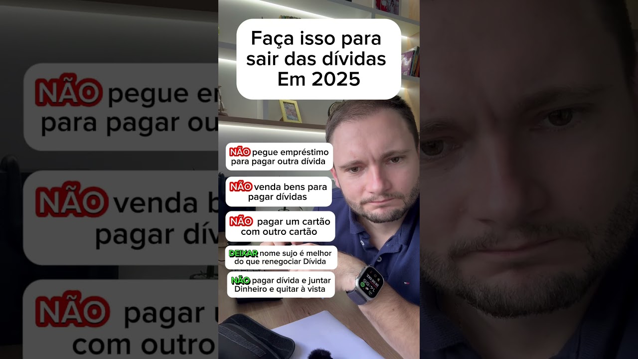 Como sair das d&iacute;vidas em 2025? Te ensino nesse v&iacute;deo uma passo a passo!