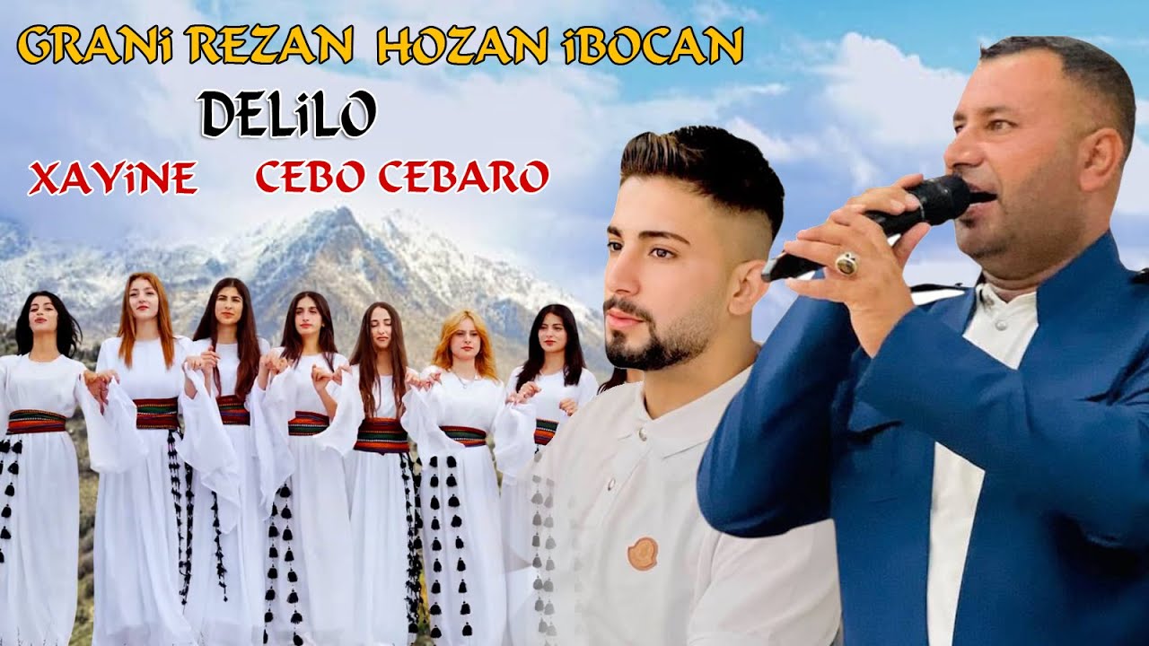 Grani Rezan Hozan İbocan Xayine Delilo 2025