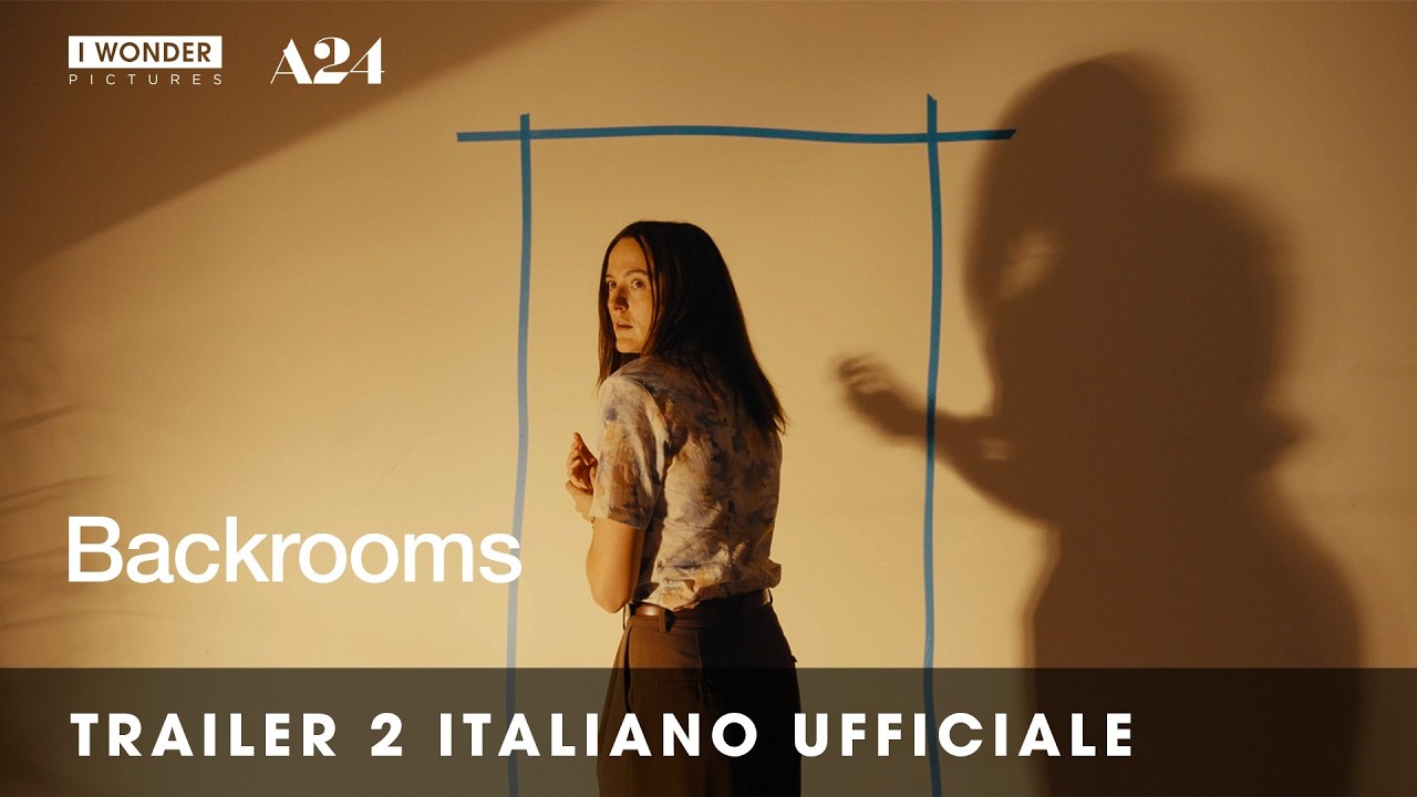 BACKROOMS | Trailer 2 Italiano Ufficiale HD
