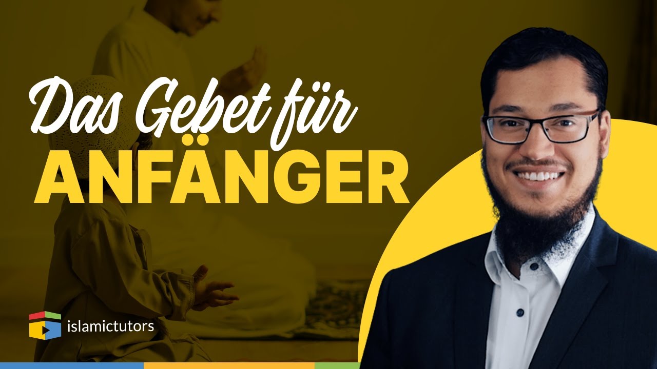 Die Gebetseinheiten im Islam