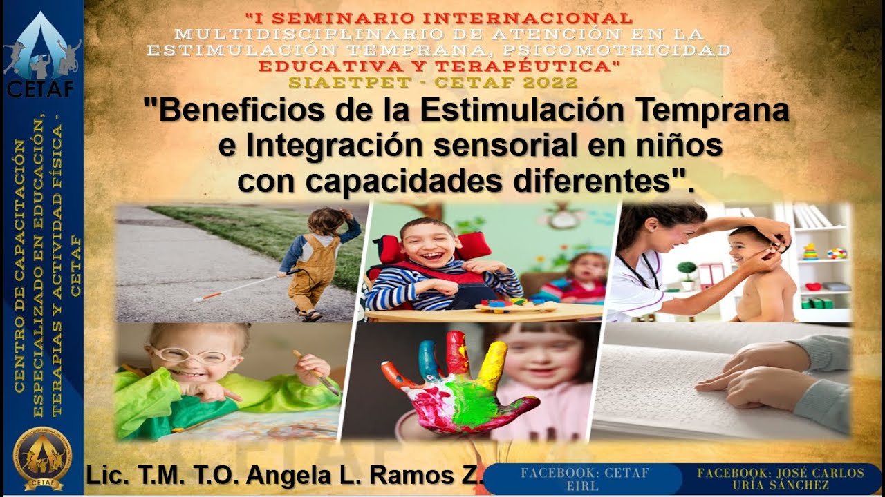''Beneficios de la Estimulaci&oacute;n Temprana e Integraci&oacute;n Sensorial en ni&ntilde;os con discapacidad''