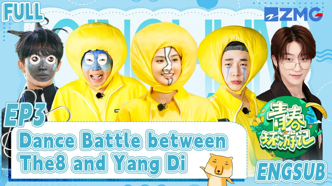 [FULL | ENGSUB/CC] The8 BACK! Dance Battle between The8 and Yang Di🤣| Youth Periplous S5 EP3