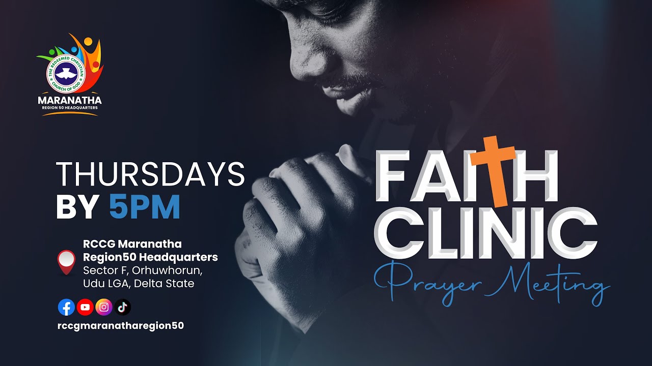 Faith Clinic | RCCG Maranatha Region 50 | 8th January, 2026