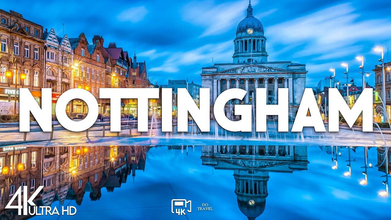 Top 10 Best Things to do in Nottingham, England [Nottingham Travel Guide 2025]