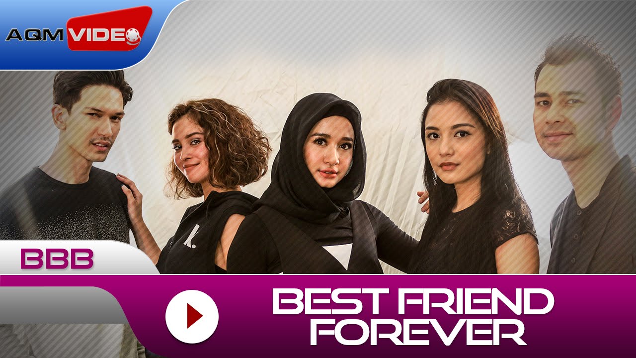 BBB - Best Friend Forever | Official Music Video