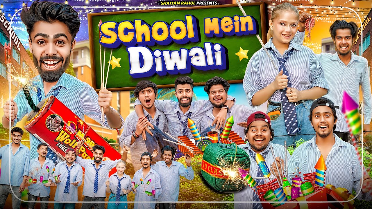 SCHOOL MEIN DIWALI || SHAITAN RAHUL