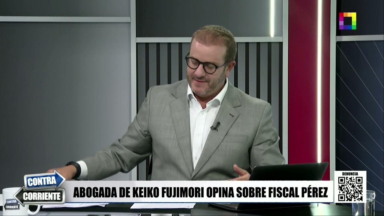 Contra Corriente - ABR 08 - ABOGADA DE KEIKO FUJIMORI OPINA SOBRE FISCAL PÉREZ | Willax