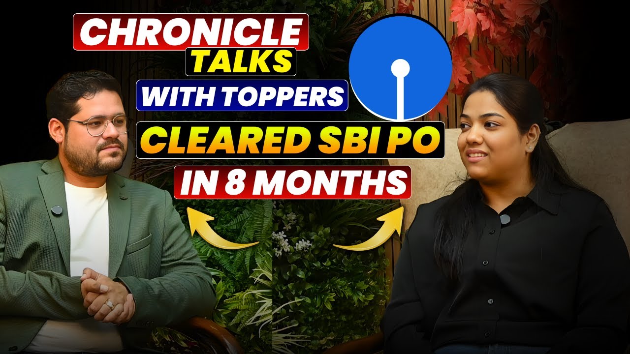 👍🏻 Chronicle Talks - Cleared SBI PO in Just 8 Months | Topper’s Real Strategy | By Ankush Lamba