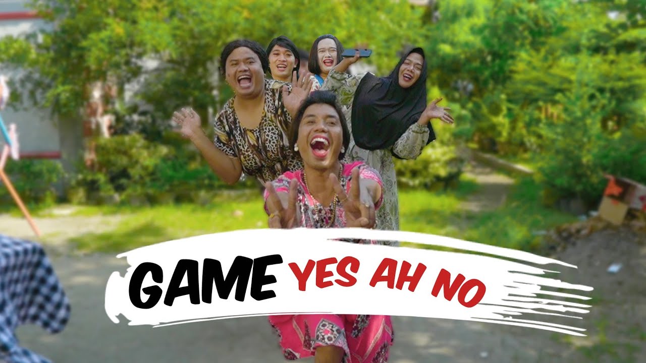 GAME YES AH NO || GAMES