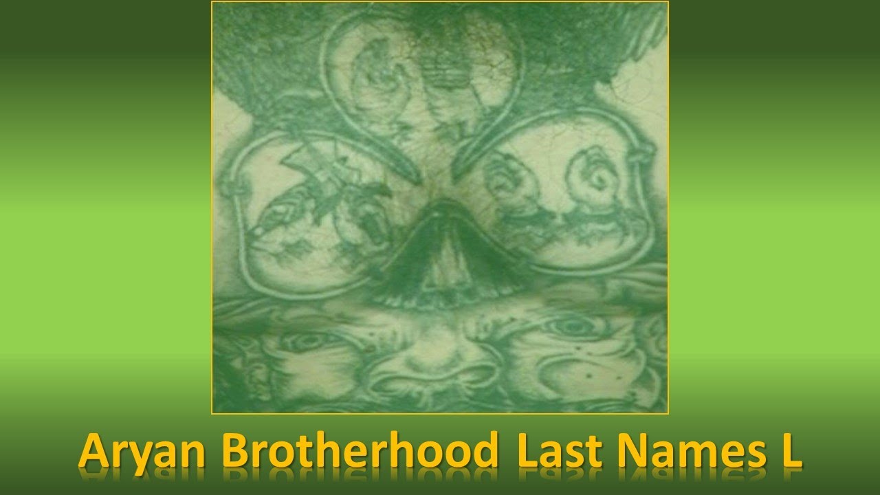 Aryan Brotherhood Roll Call - Last Names 