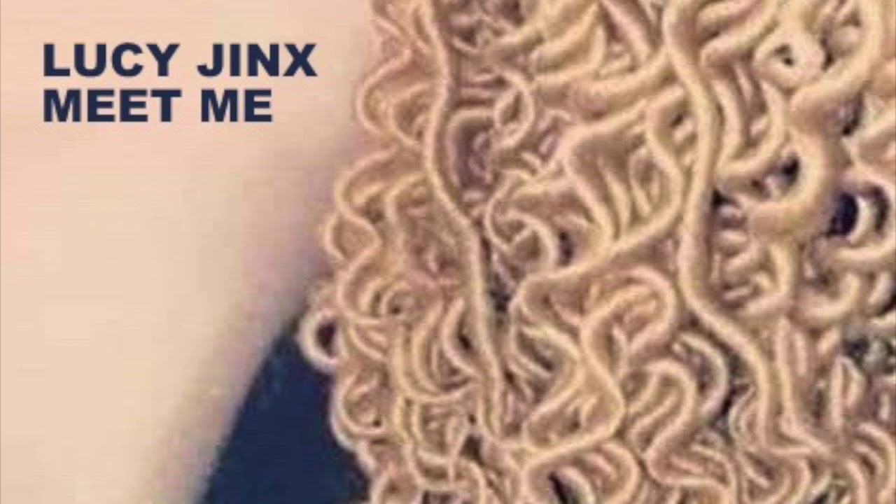 Lucy Jinx Meet Me