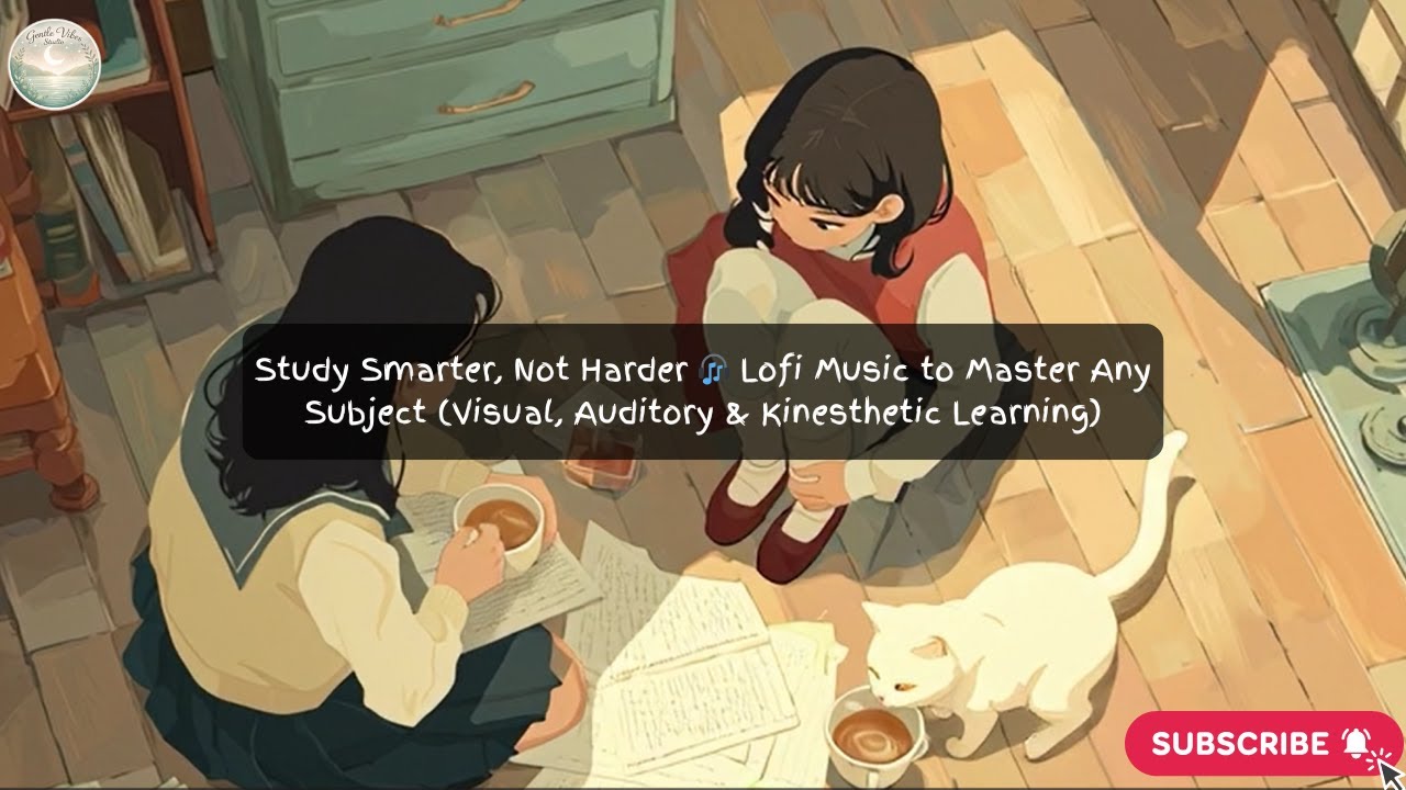 Study Smarter, Not Harder 🎧 Lofi Music to Master Any Subject Visual, Auditory & Kinesthetic Learnin
