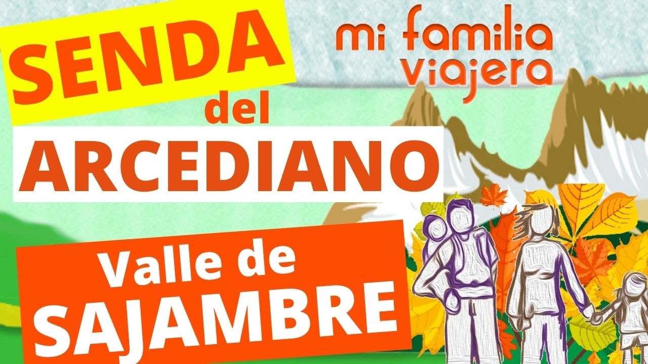 Senda del ARCEDIANO - Valle de SAJAMBRE - Picos de Europa