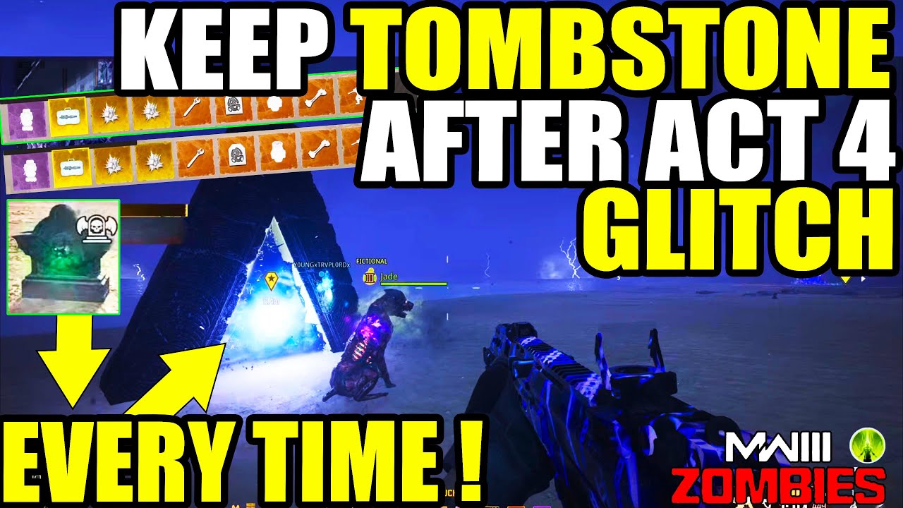 MW3 Zombies Tombstone Glitch! How to KEEP TOMBSTONE After ACT 4 GLITCH Tombstone glitch MWZ UPDATED!