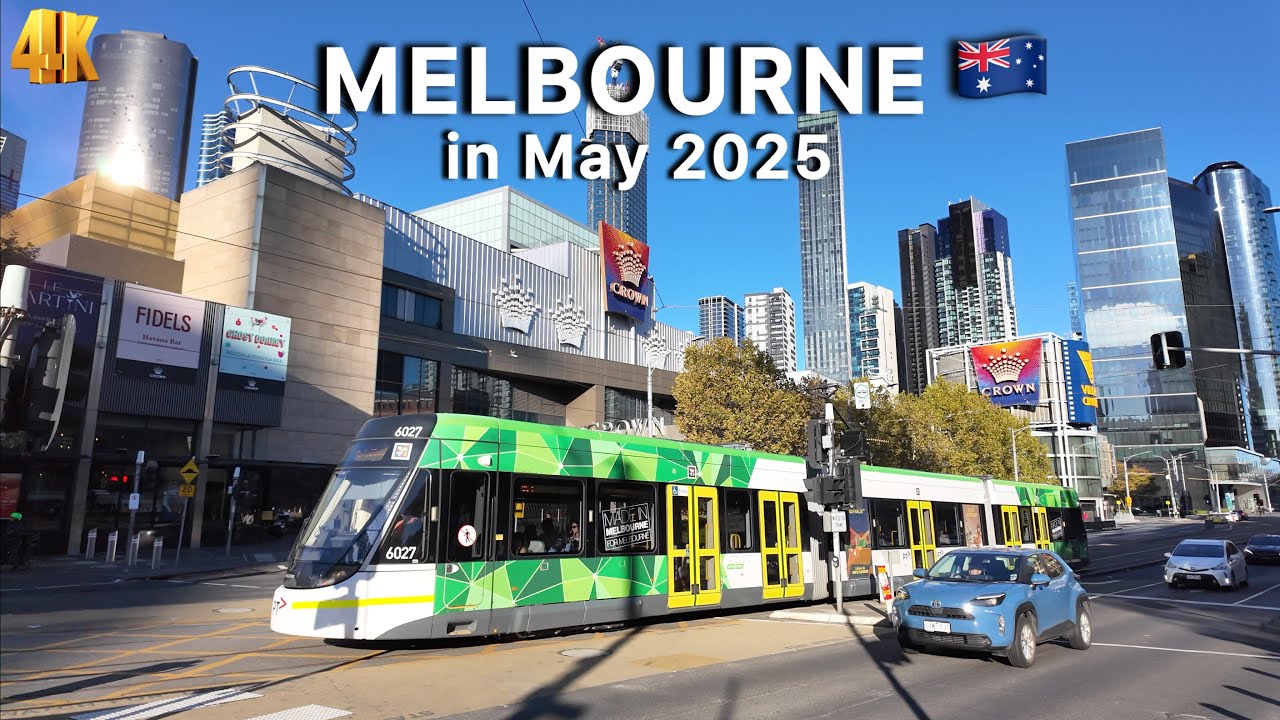 Melbourne Australia in May 2025 City Walk 4K Video
