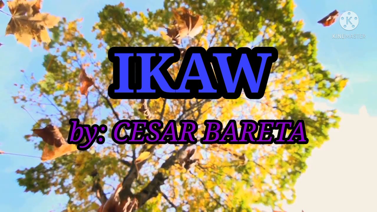 IKAW KARAOKE CESAR BARETA