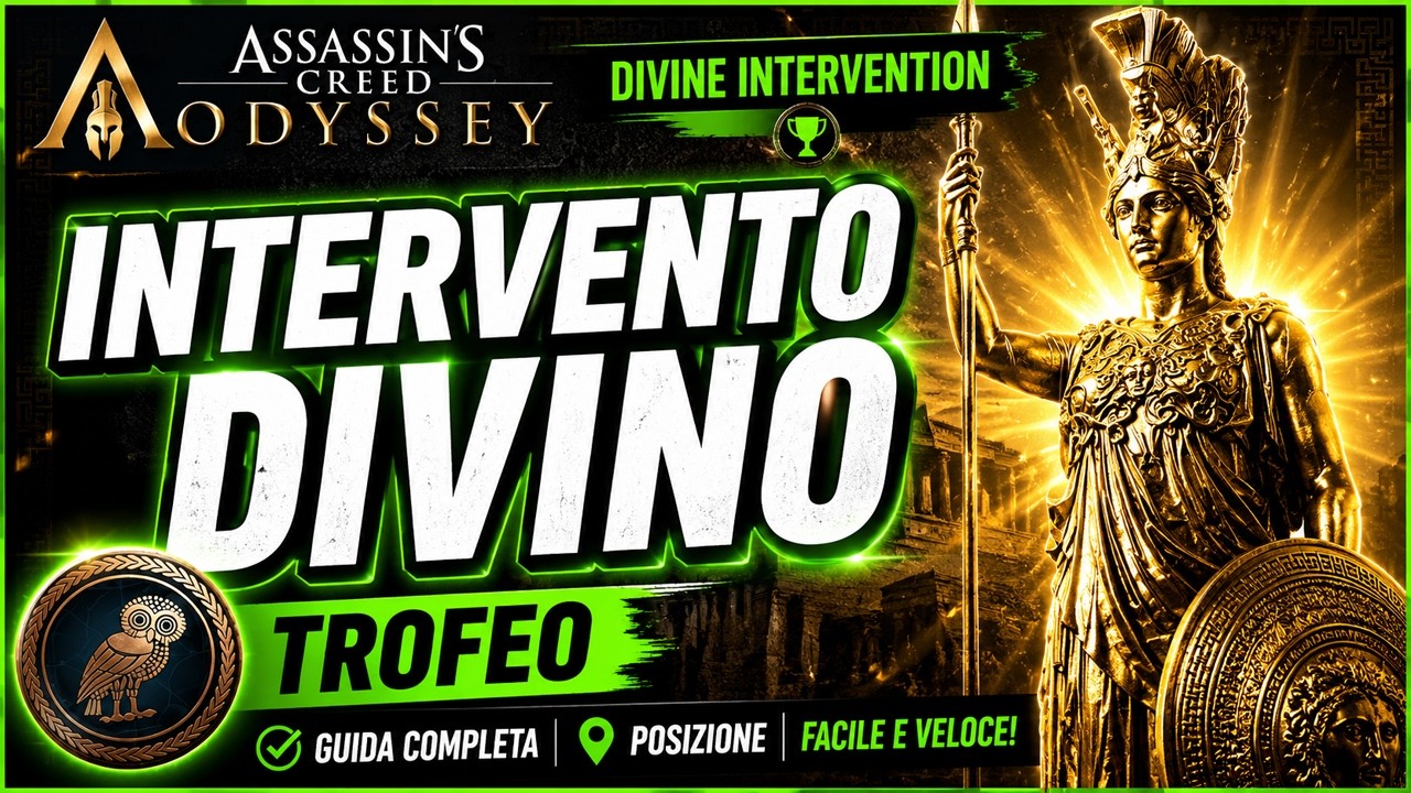 Assassin's Creed Odyssey  - Guida e Posizione - TROFEO Intervento Divino