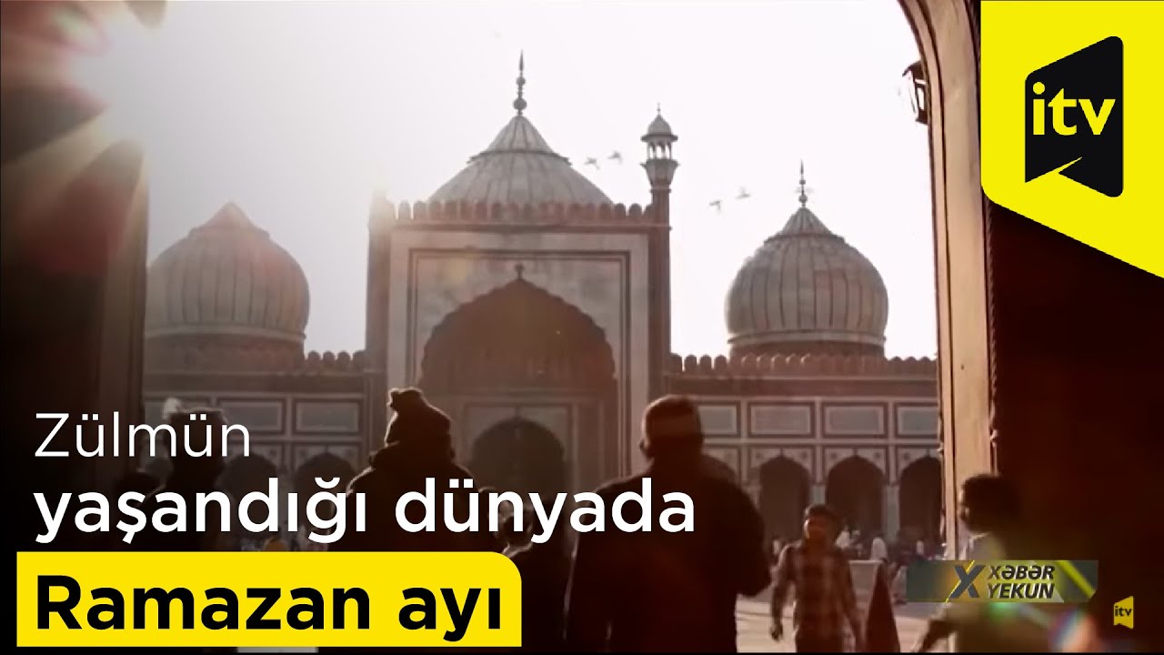 Zülmün yaşandığı dünyada Ramazan ayı