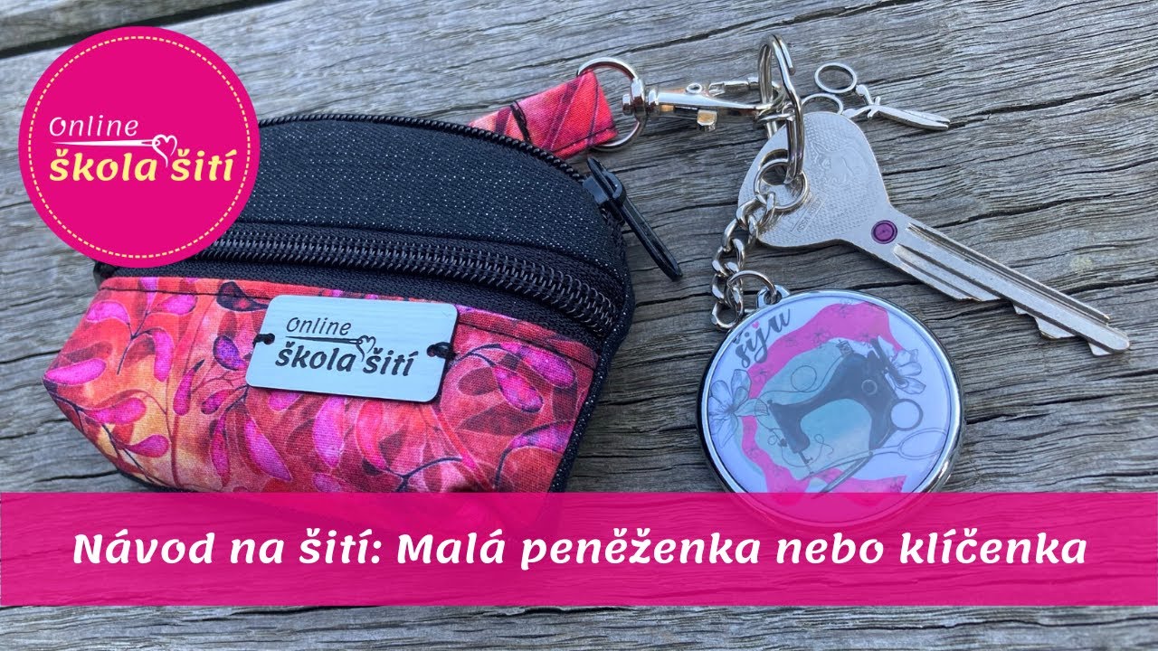 [VIDEO NÁVOD] Malá peněženka nebo klíčenka
