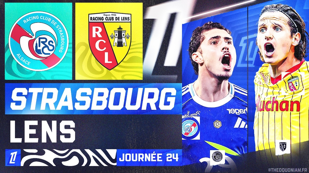 🔴 STRASBOURG - LENS | 🔴🟡 LES SANG ET OR VEULENT LA 1 ÉRE FACE AU RACING 🔵⚪ | LIGUE 1 - LIVE/DIRECT