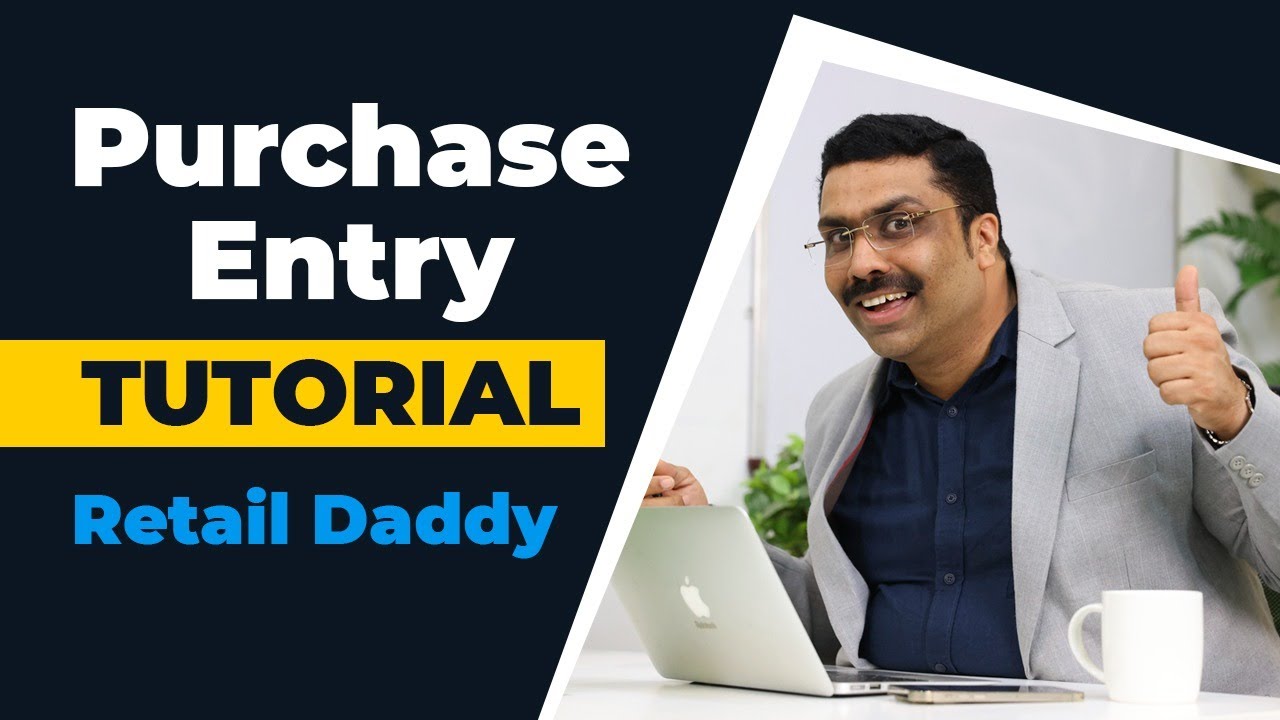 Purchase Entry Tutorial Retail Daddy Billing Software