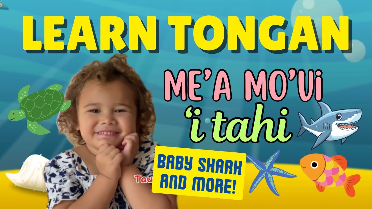Baby Shark in TONGAN 🦈🤩🌊 Learn to speak TONGAN 🇹🇴 for kids! 