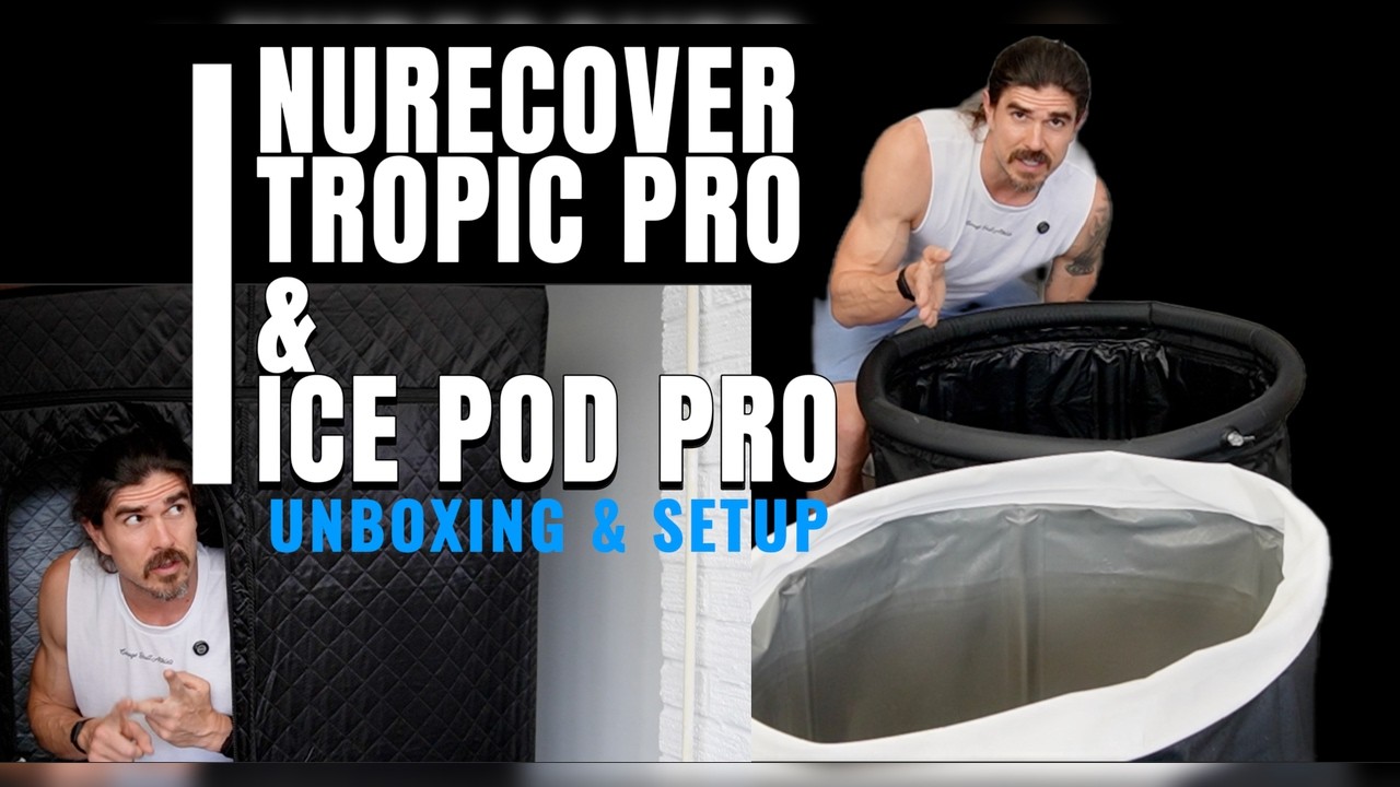 Nurecover Ice Bath Pro & Tropic Pro Sauna - Unboxing & Set Up