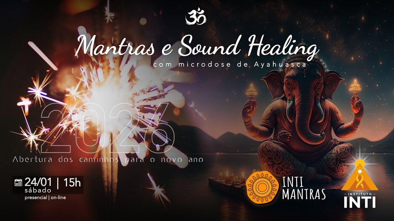 Kirtan Ao Vivo | Janeiro 2026 | Mantras e Sound Healing – Inti Mantras