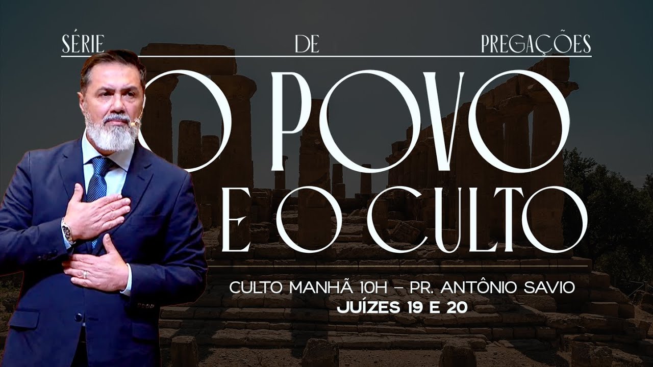 Quando a religião falha e a maldade vence | Pr. Antônio Sávio | 29.06.2025