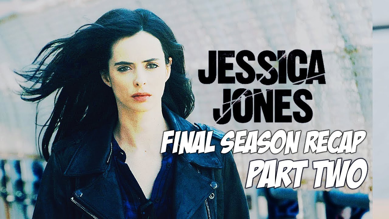 JESSICA JONES SEASON THREE RECAP | PART TWO