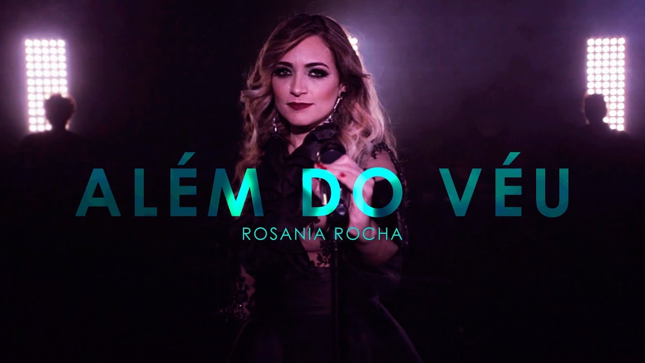 Rosania Rocha - Al&eacute;m do V&eacute;u (V&iacute;deo Oficial)