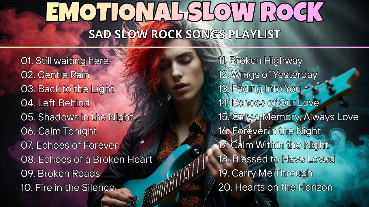 THE ULTIMATE 20 EMOTIONAL SAD ROCK SONGS PLAYLIST 2026  TOP SELECTION💔#25
