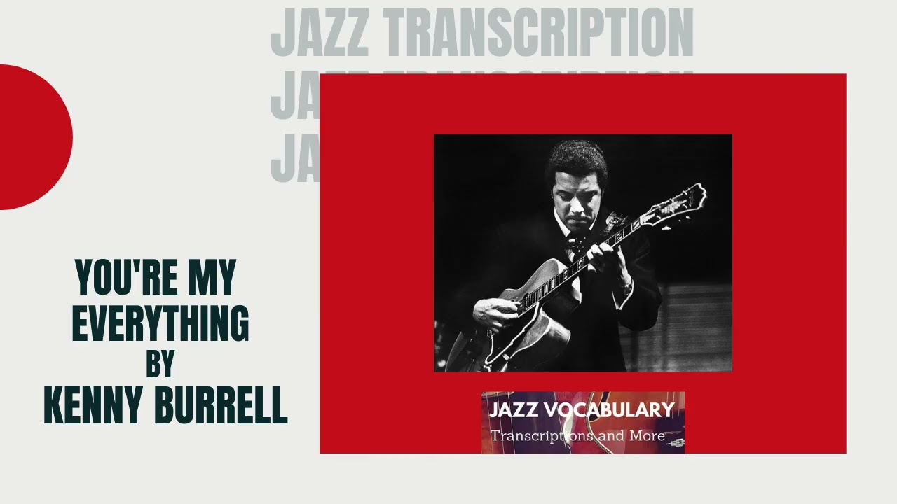 You're My Everything by Kenny Burrell jazz Guitar Tab Transcription