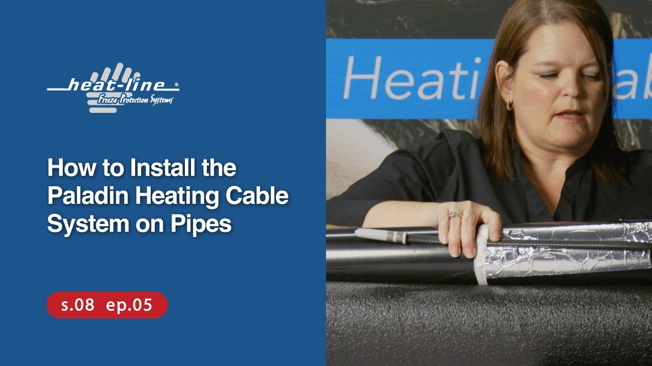 How to Install the Paladin Self-Regulating Heating Cable System on Pipes