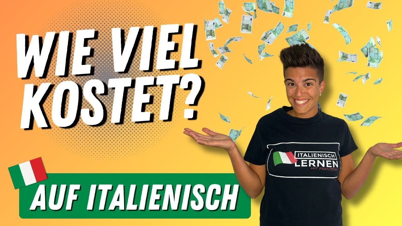 Wie viel kostet das auf Italienisch? Quanto costa? | Italienisch für den Urlaub lernen 🇮🇹