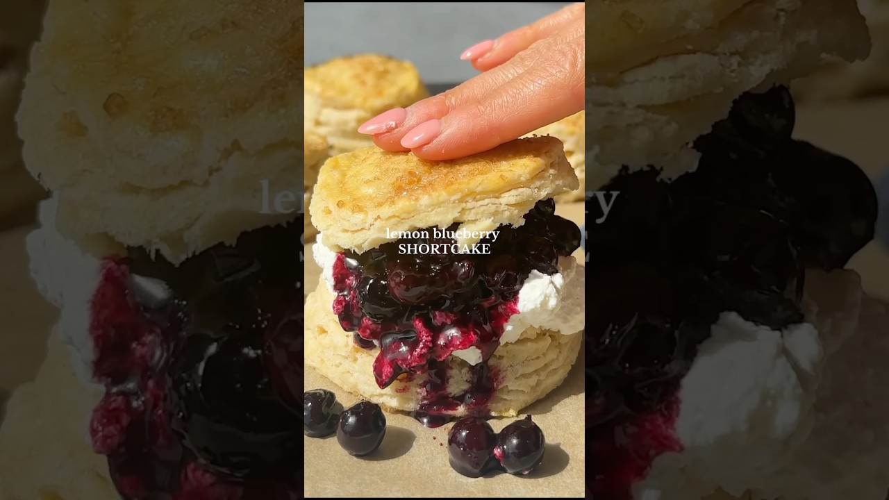 Lemon Blueberry Shortcake - RECIPE BELOW