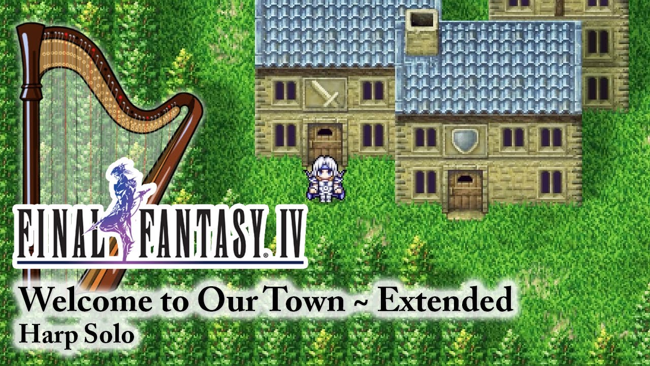 Relaxing FFIV Music • Welcome to Our Town (Harp)