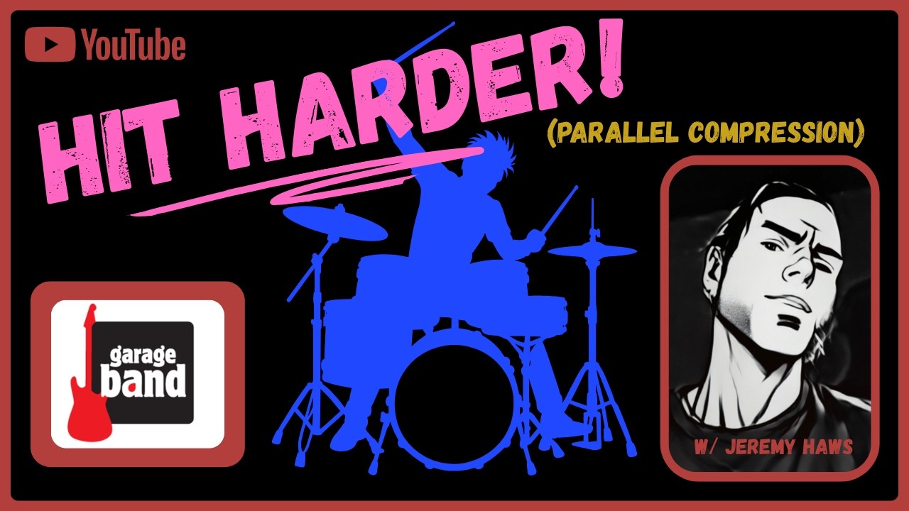 Make Drums Sound Real in GarageBand: Parallel Compression (P-Comp) – 5 Minutes