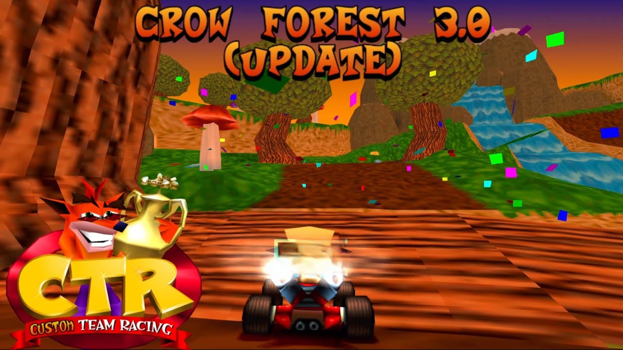 CTR Crash Team Racing: Crow Forest 3.0 Custom Track By EarlGrey