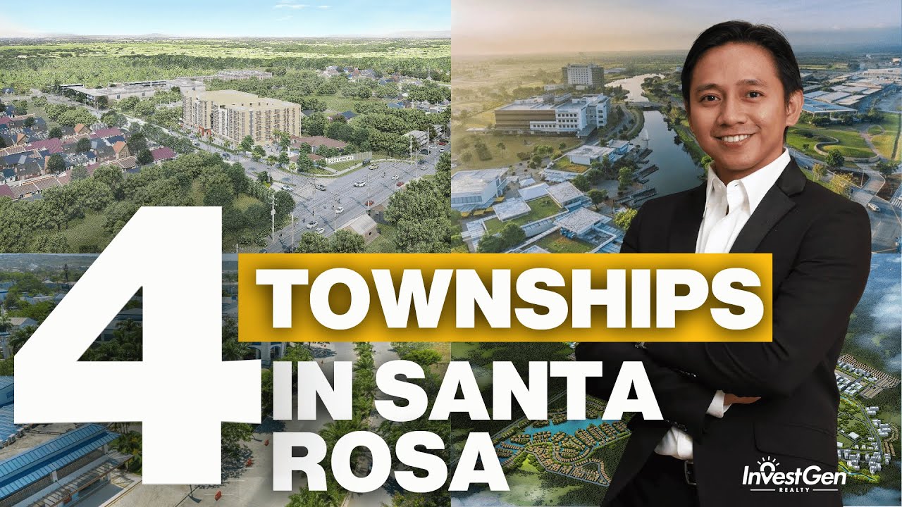 THE 4 MOST POWERFUL TOWNSHIPS IN SANTA ROSA FOR SMART INVESTORS! 💥