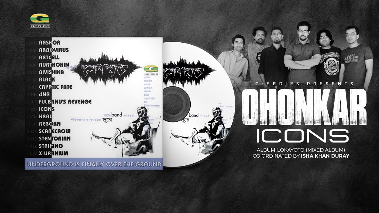 Ohonkar || অহংকার || Icons || Lokayoto || Bangla Band Song || All Time Hit || @G Series World Music