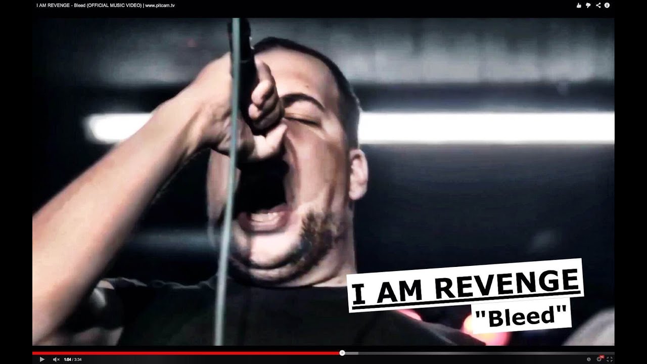 I AM REVENGE - Bleed (OFFICIAL MUSIC VIDEO) | www.pitcam.tv